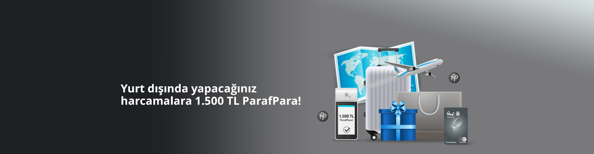 Yurt Dışı Harcamalarına 1.500 TL ParafPara