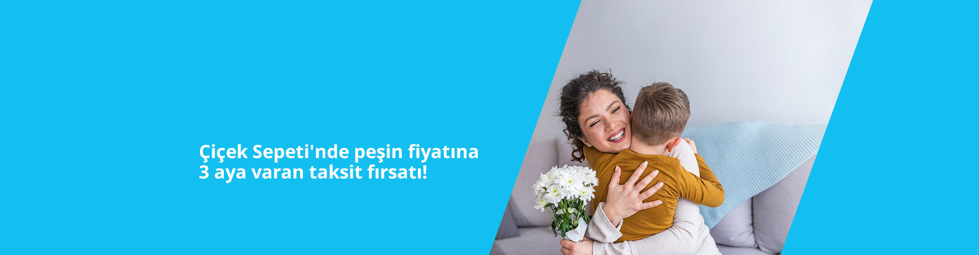 Çiçeksepeti’nde Peşin Fiyatına 3 Aya Varan Taksit Fırsatı!
