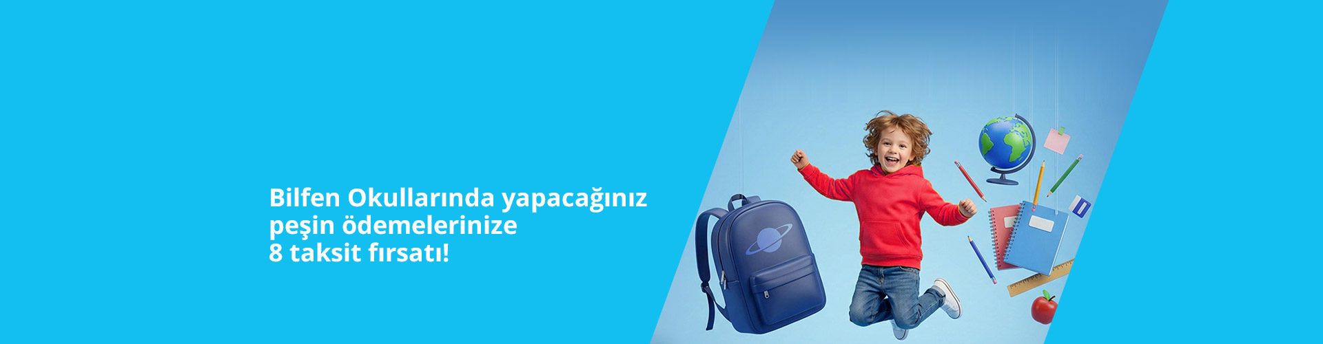 Bilfen Okullarında Peşin Okul Ödemelerinize 8 Taksit!
