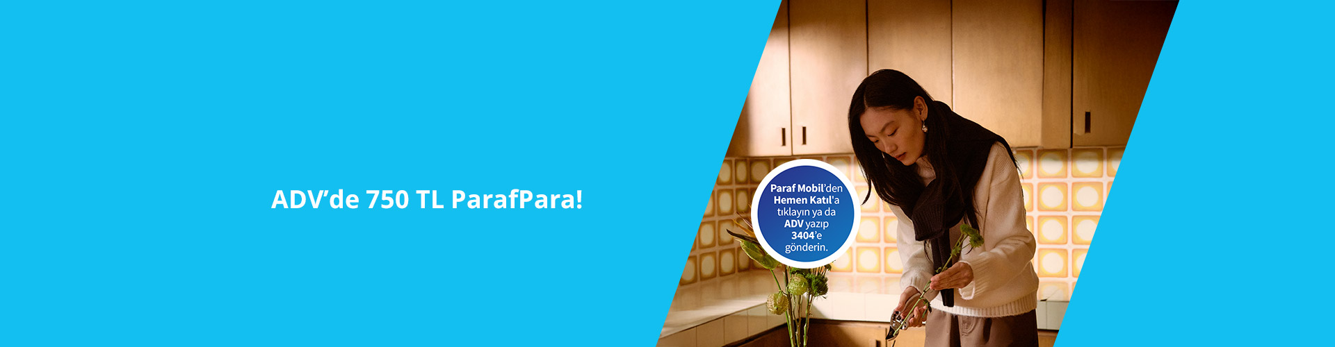 ADV’de 750 TL ParafPara fırsatı!