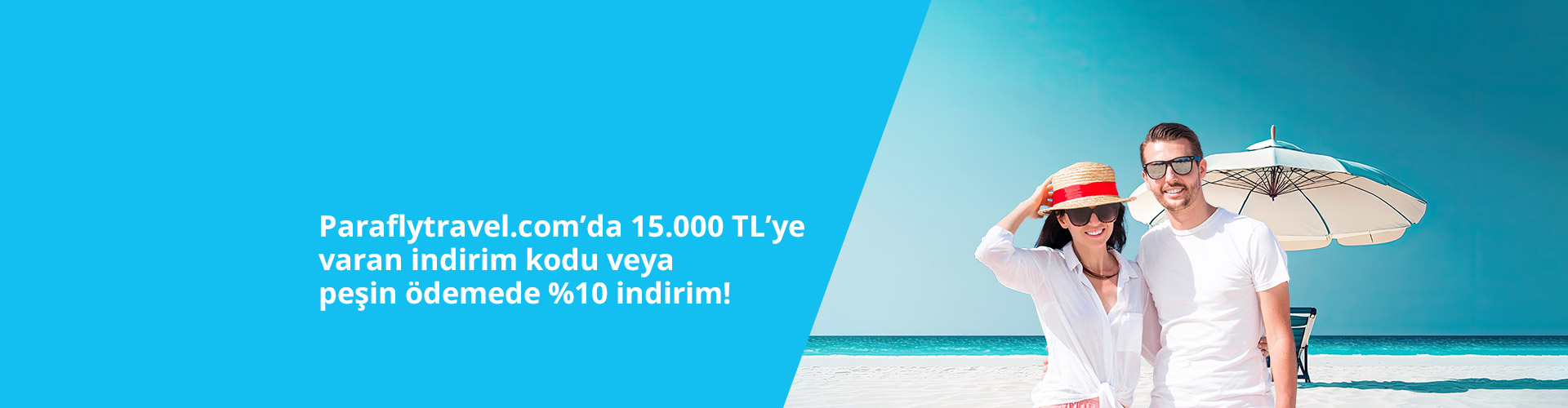 Paraflytravel.com’da 15.000 TL’ye varan indirim